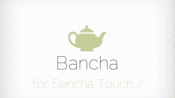 Bancha for Sencha Touch 2