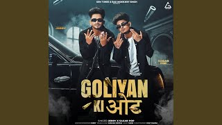 Goliyan Ki Oot