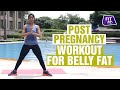 Lose Belly Fat Post Pregnancy At Home | Fit Tak