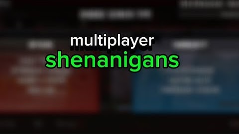 Multiplayer shenanigans/gorebox g4vinator               #gorebox