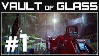 Destiny Raid - Vault of Glass Gameplay Part 1 - How to Get In