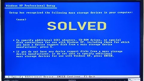 Windows XP setup as recognised the following mass storage device