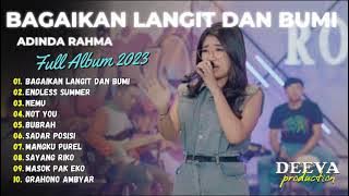 ADINDA RAHMA | BAGAIKAN LANGIT DAN BUMI - NEMU | FULL ALBUM 2023