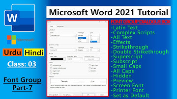 Font Group (Dialogue Box - Part 7) | Microsoft Word 2021 | Tutorial | Class 3 - Urdu/Hindi