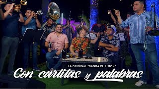 02. Con Cartitas y Palabras - La Original Banda El Limón (Live Session) chords