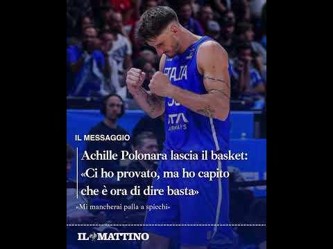 Video Achille Polonara lascia il basket: «Ci ho provato, ma ho capito che è ora di dire basta»