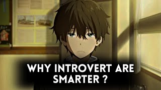 "Why Introverts Are Smarter: The Science Behind Their Intelligence"