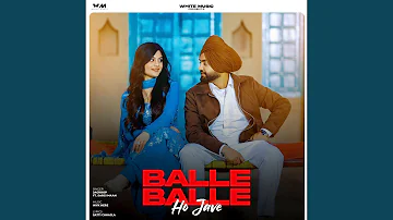 Balle Balle Ho Jave (feat. Sargi Maan)
