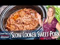Slow Cooker Sweet Pork