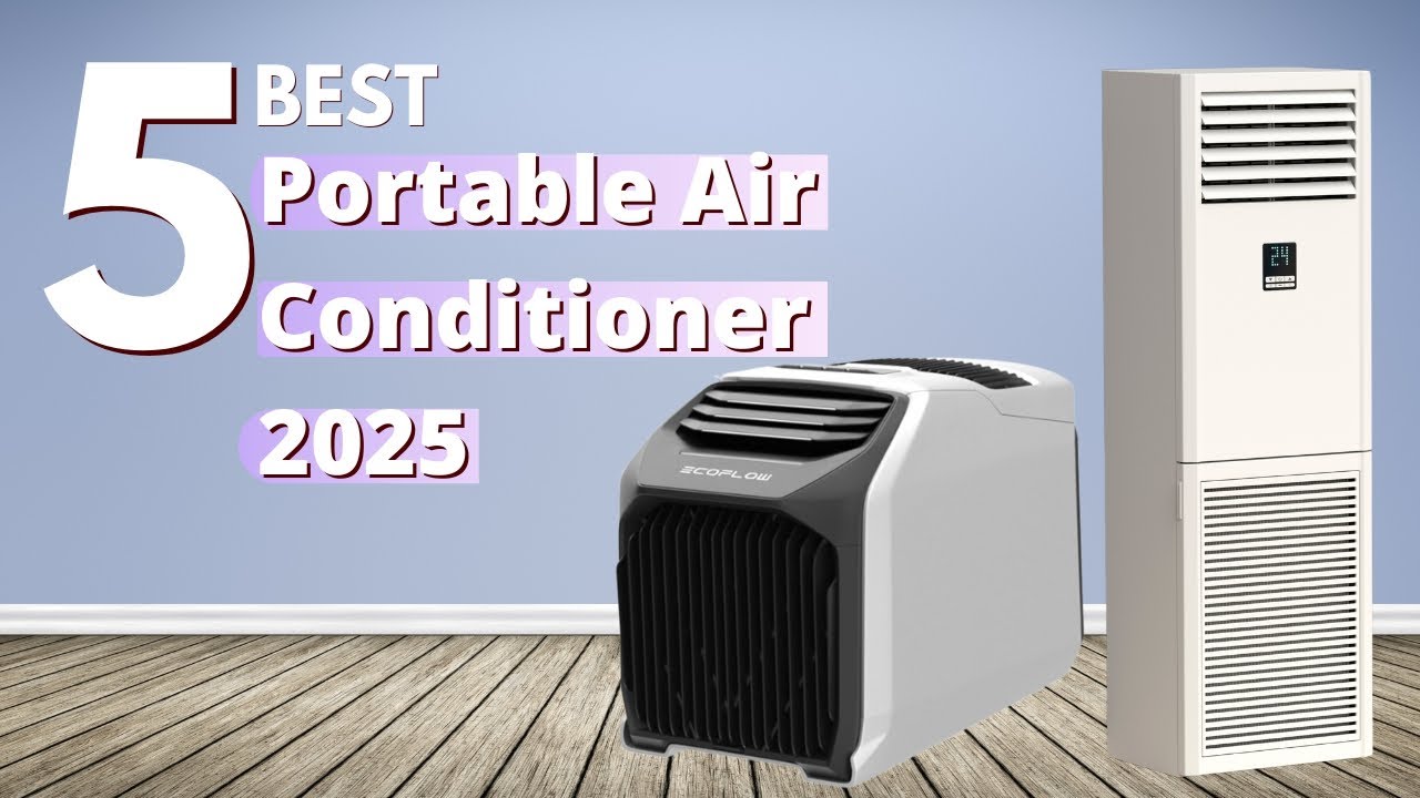 Top 5 BEST Portable Air Conditioners 2025 - YouTube
