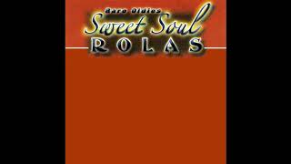 Sweet Soul Rolas