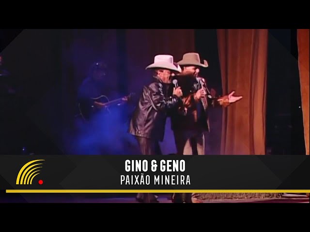 Gino & Geno - Paixáo Mineira