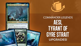 Upgrades | Reap the Tides (Aesi) | Magic: The Gathering Deck