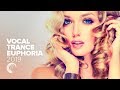 VOCAL TRANCE EUPHORIA 2019 [FULL ALBUM - OUT NOW]