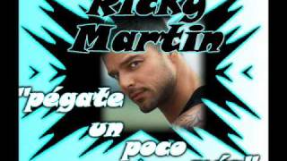 Video voorbeeld van "RICKY MARTIN pegate un poco mas"