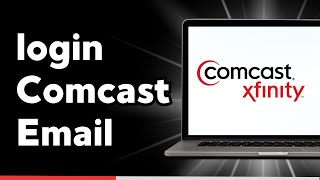 How to Login Comcast Email Account