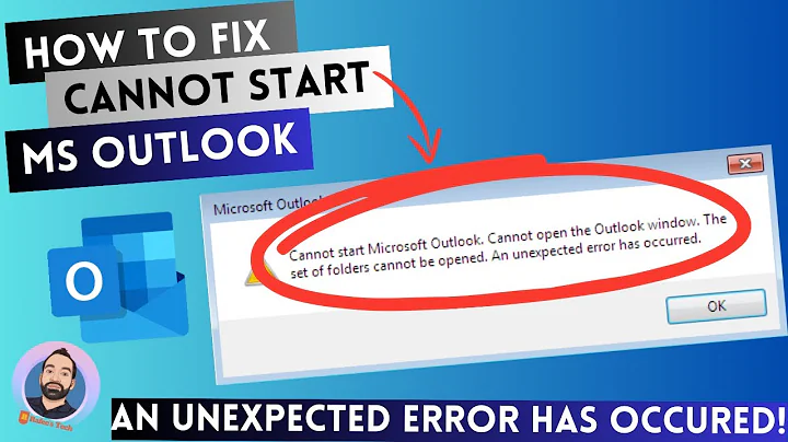 How to fix Cannot start Microsoft Outlook | Set of folders cannot be opened | An unexpected Error