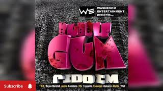 BUBBLE GUM RIDDIM MEDLEY FT  TIFA,ALAINE,DENYQUE,KONSHENS,DEMARCO (THROWBACK 🔂🚀)