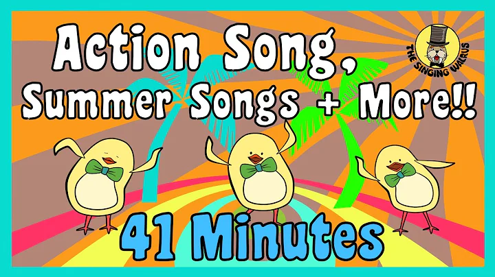 Action Song, Summer Songs + more | Kids Song Compilation | The Singing Walrus