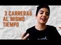 ¿Cómo estudiar más de una carrera al mismo tiempo?  Mi historia