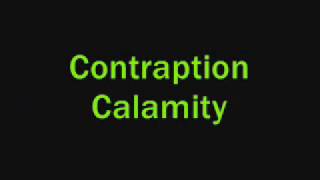 [FCBB] Contraption Calamity