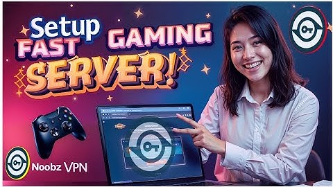 Setup  SSH/SSL Gaming Server on Noobz VPN for Lightning-Speed Internet