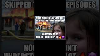 fillers except boruto #usameme #usa #memes #funny #shorts #reels