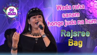 Video thumbnail of "Wada raha sanam honge juda na hum - Cover By Rajashri Bag - 4k Video 2020"