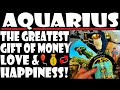 AQUARIUS🎈MUST👀🎈⭐THE GREATEST GIFT OF BIG MONEY LOVE & HAPPINESS🎈& SO MUCH MORE🎈💰⭐💞JANUARY 2024