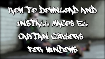 How to download and install macOS El Capitan cursors for Windows?
