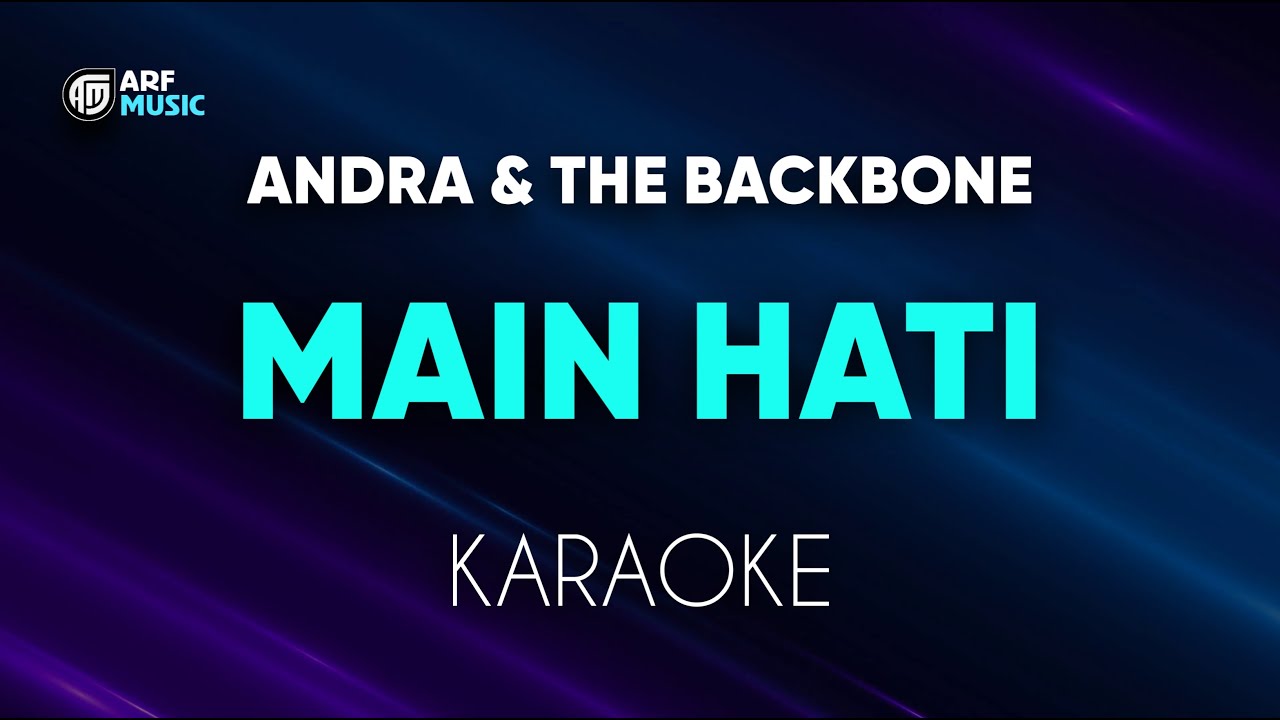 Andra And The BackBone - Main Hati Karaoke