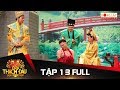 Kỳ Tài Thách Đấu 2017 | Tập 13 Full: Will 365, Thanh Duy Idol, Miko Lan Trinh hát "Bay" bolero