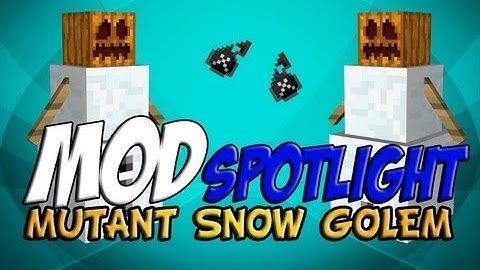Mod Spotlight - Mutant Snow Golem (Mutant Creatures)