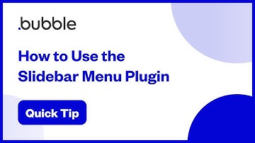 How to Use the Slidebar Menu Plugin | Bubble Quick Tip