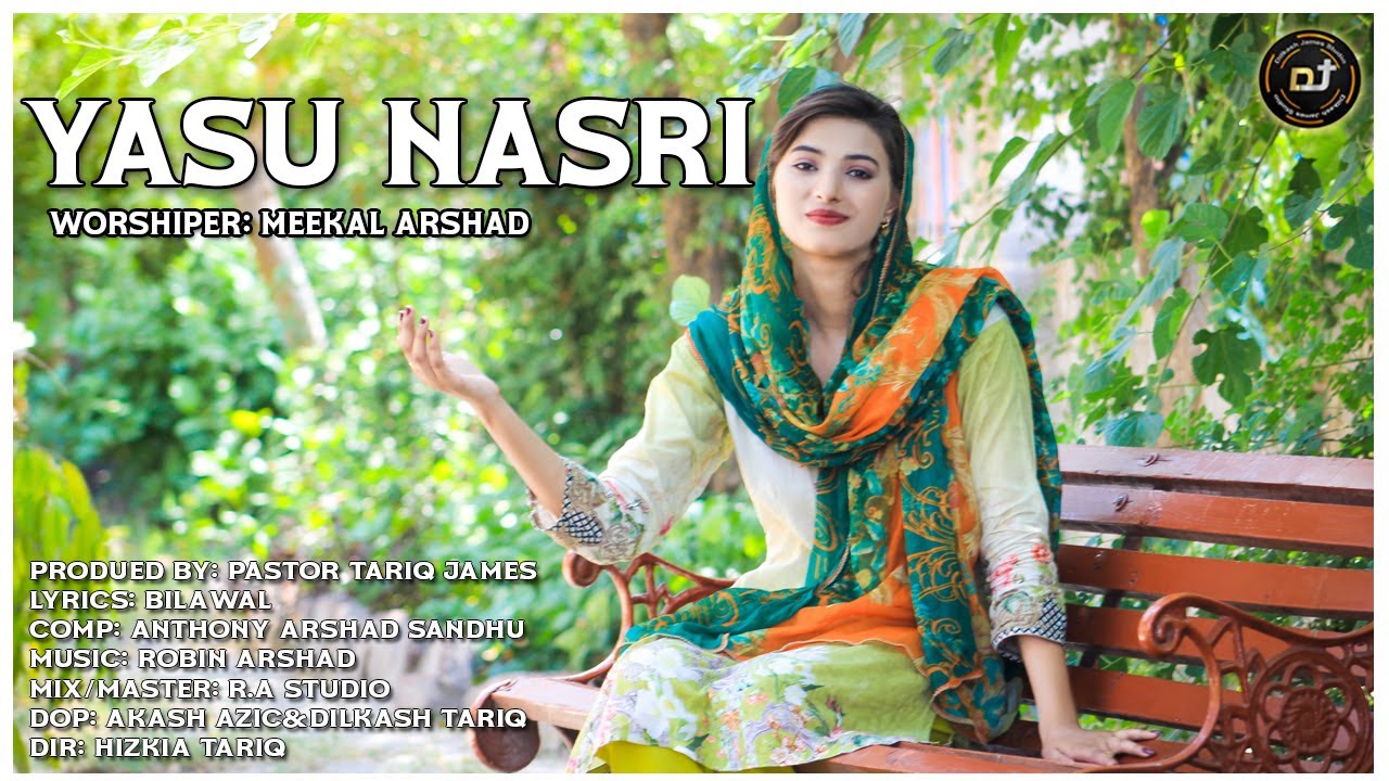 Yasu Nasri || Meekal Arshad || New Masihi Geet