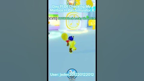 Day 11 Of Checking My Mailbox In Pet Simulator X