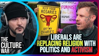 Liberals Are Replacing Religion With Politics and Activism