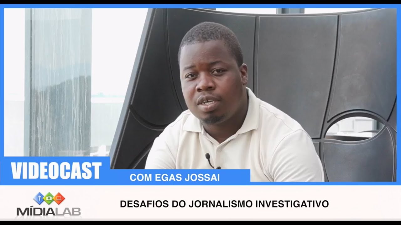 Em conversa com Jornalista Investigativo e Pesquisador Egas Jossai
