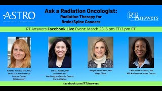 Ask a Radiation Oncologist: Radiation Therapy for Brain/Spine Cancers