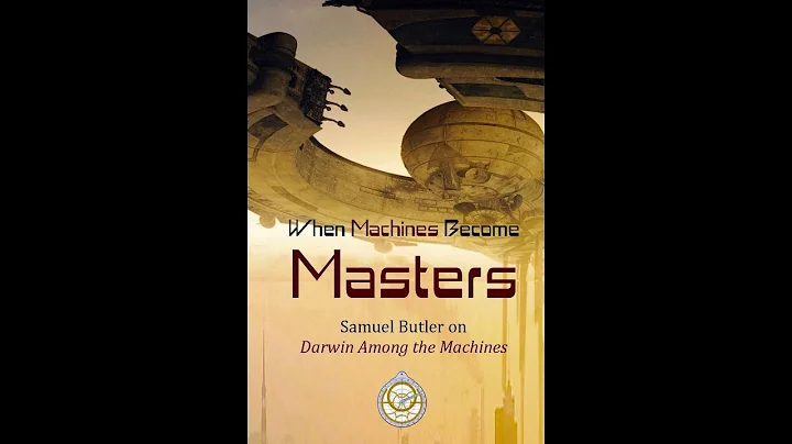 When Machines Become Masters: Samuel Butler on Dar...