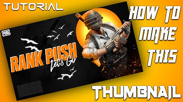 How To Make Pubg Rank push Thumbnail | Thumbnail Tutorials | live streaming Thumbnail | Gaming live