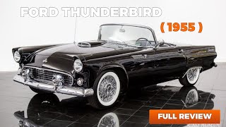 The Original "Personal Luxury Car": Why the 1955 Ford Thunderbird CRUSHED the Corvette