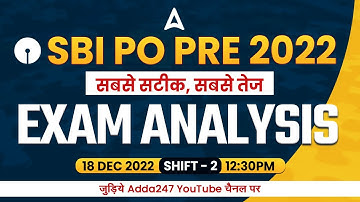 SBI PO Pre Exam Analysis 2022 (18 Dec, Shift 2 ) | Asked Questions & Expected Cut Off