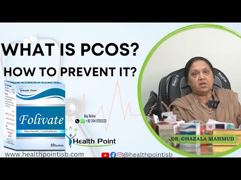 What is PCOS? — Dr. Ghazala Mahmud, Healthpoint Islamabad