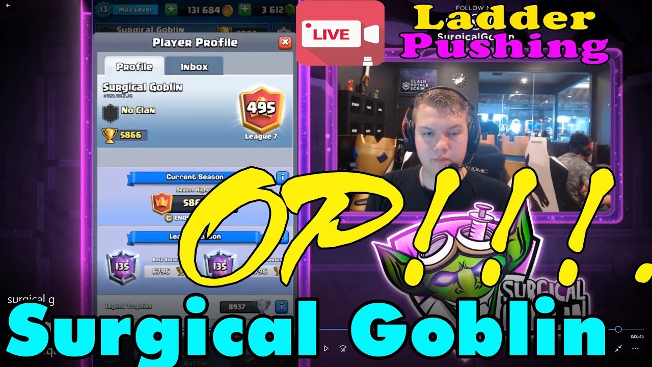 Surgical Goblin Live Ladder Push  | He can play every deck