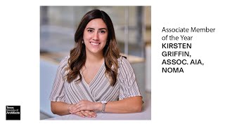 2025 Honor Awards: Kirsten Griffin Assoc. AIA, NOMA | Associate Member of the Year