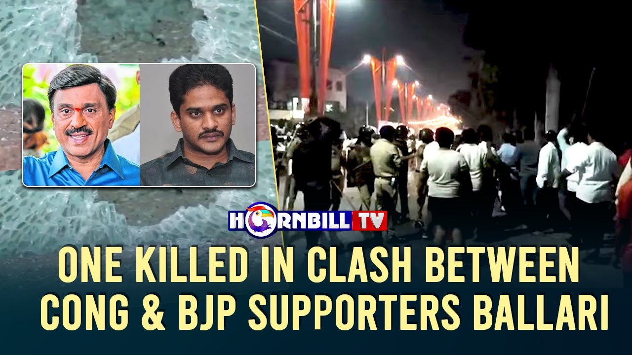 ONE KILLED IN CLASH BETWEEN CONG & BJP SUPPORTERS BALLARI