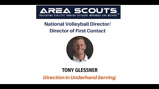 Direction in Underhand Serving - Pro Instruction Spotlight w/ Tony Glessner