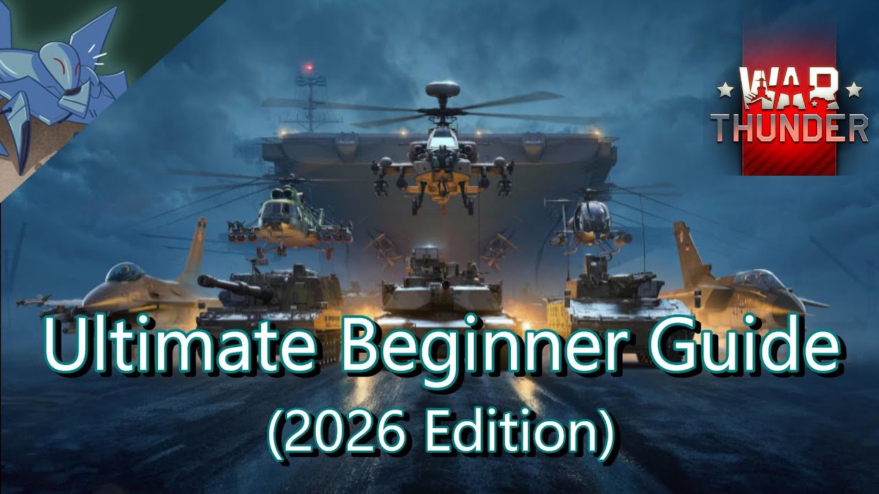 War Thunder: Ultimate Ground Forces Beginner Guide (2026)