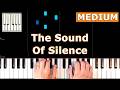 The Sound of Silence - MEDIUM Piano Tutorial